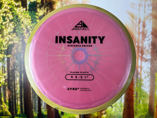 Insanity Plasma New Design